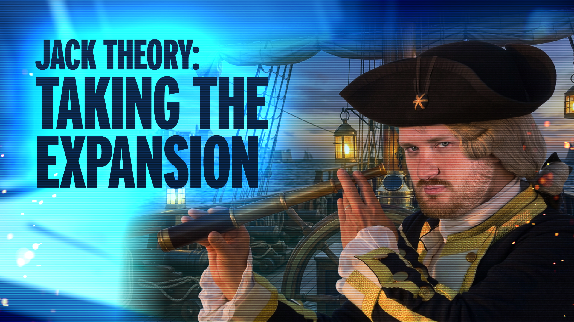 Jack Theory - Taking the Expansion Objective