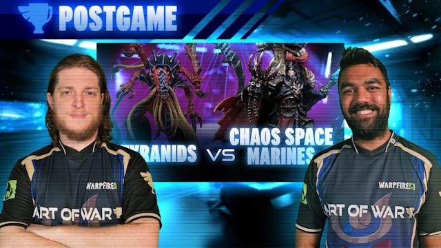 Postgame Analysis Tyranids vs Chaos S...