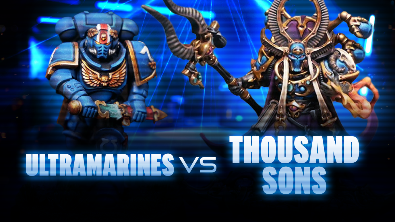 Ultramarines vs Thousand Sons Coaching Match