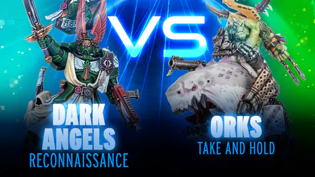 Dark Angels vs Orks