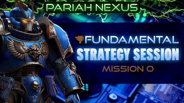 Strategy Session Mission O - Pariah N...