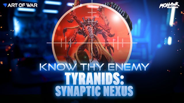 Know Thy Enemy - Codex Tyranids Synap...