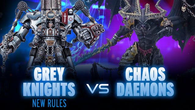Grey Knights vs Chaos Daemons Coachin...