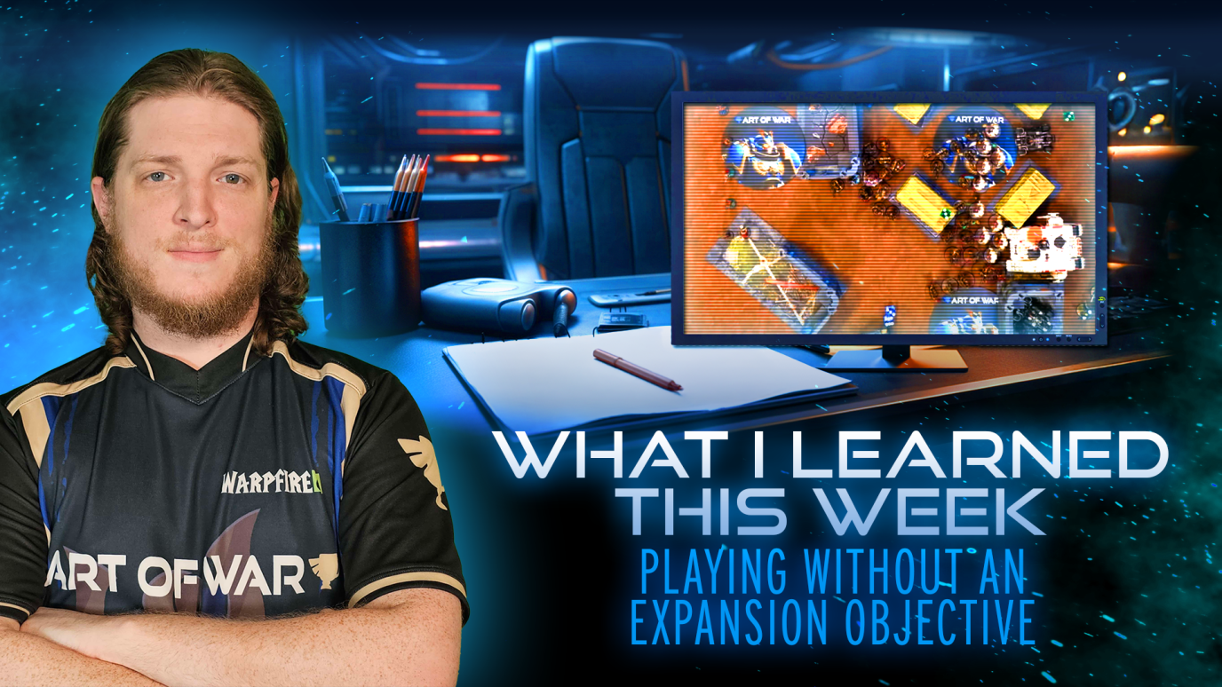 What I learned this week - Playing without an Expansion objective