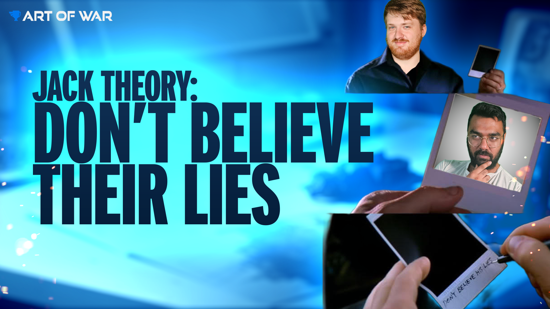 Jack Theory - Don't Believe Their Lies