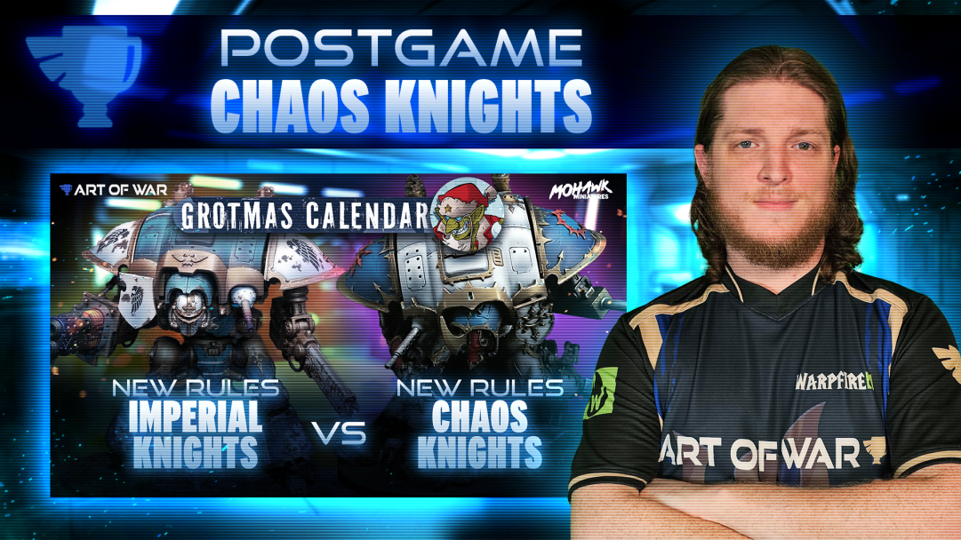 Chaos Knights Iconoclast Fiefdom vs Imperial Knights Postgame Analysis