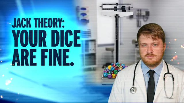 Jack Theory - Your Dice Are Fine