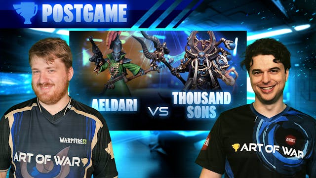 Aeldari vs Thousand Sons Post-Game An...