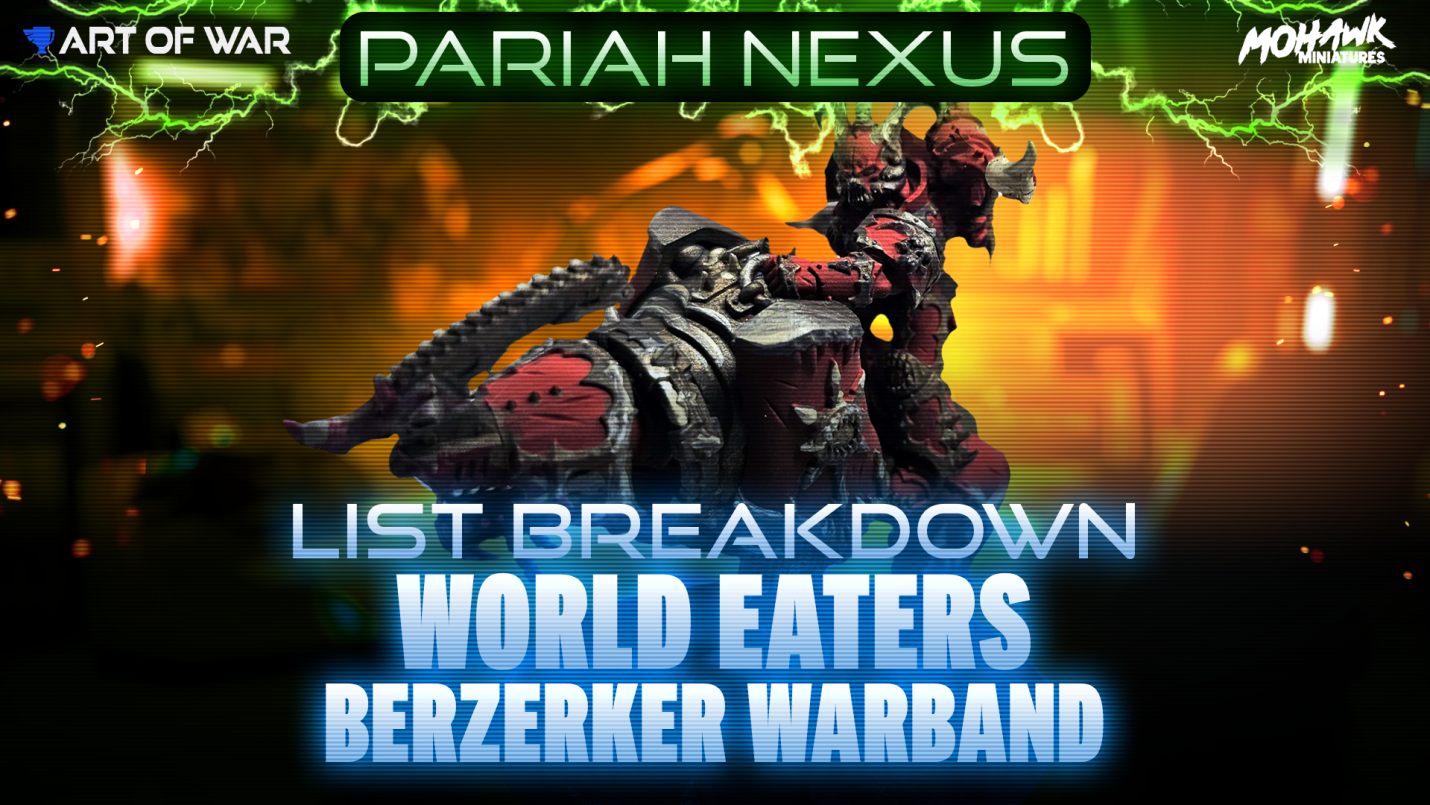 World Eaters List Breakdown - Berzerker Warband