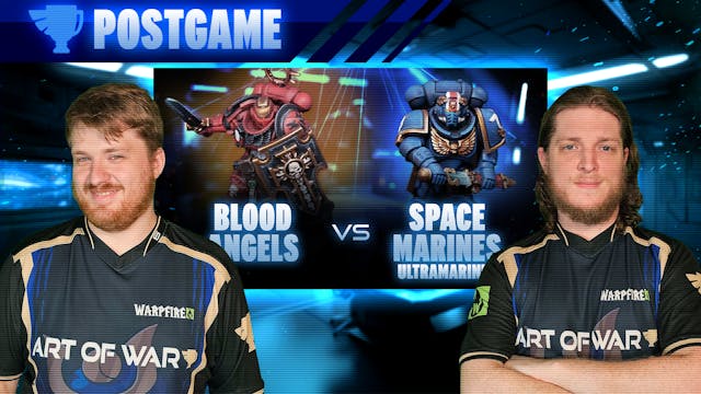Blood Angels vs Ultramarines Post-Gam...