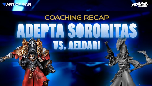 Coaching Match Recap - Adepta Sororitas vs Aeldari