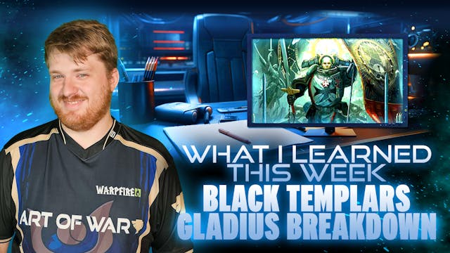 What I Learned - Black Templars Gladi...