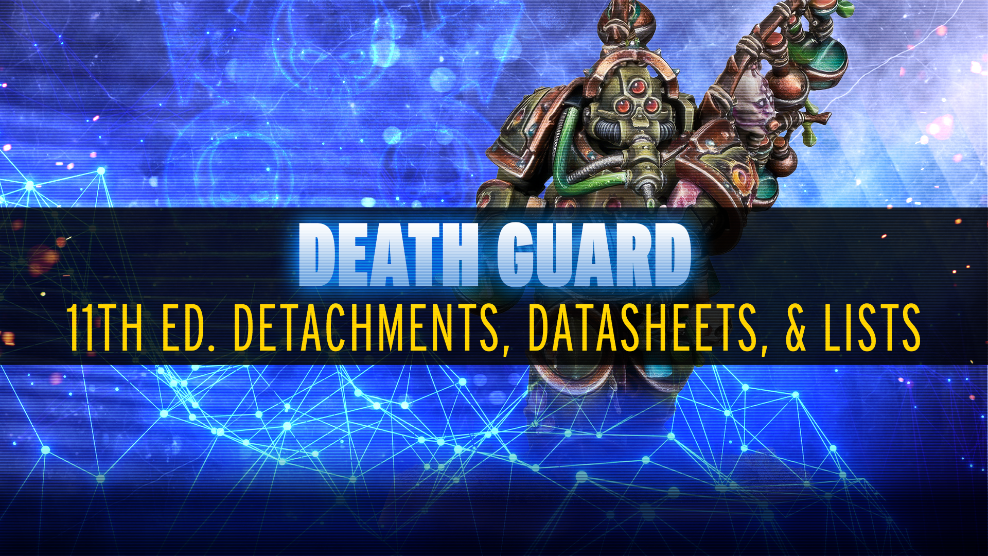 New Lists and Ideas for Death Guard - June 2026 MFM