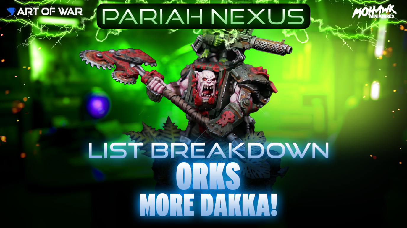 Orks More Dakka! List Breakdown
