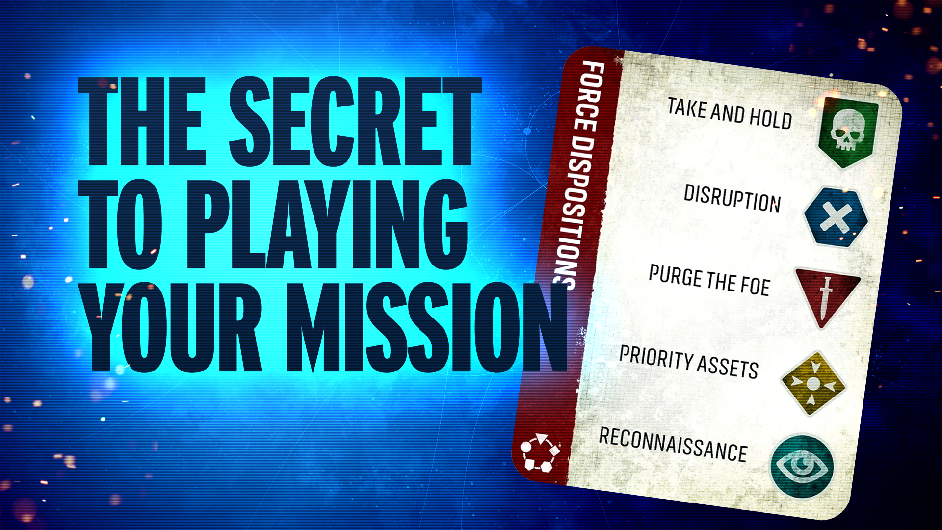 The Secret to Playing Your Mission in 11th Edition 40k