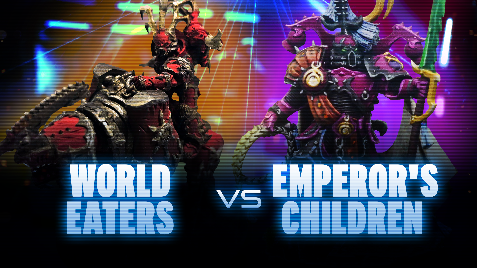 Emperor's Children vs World Eaters Battle Report