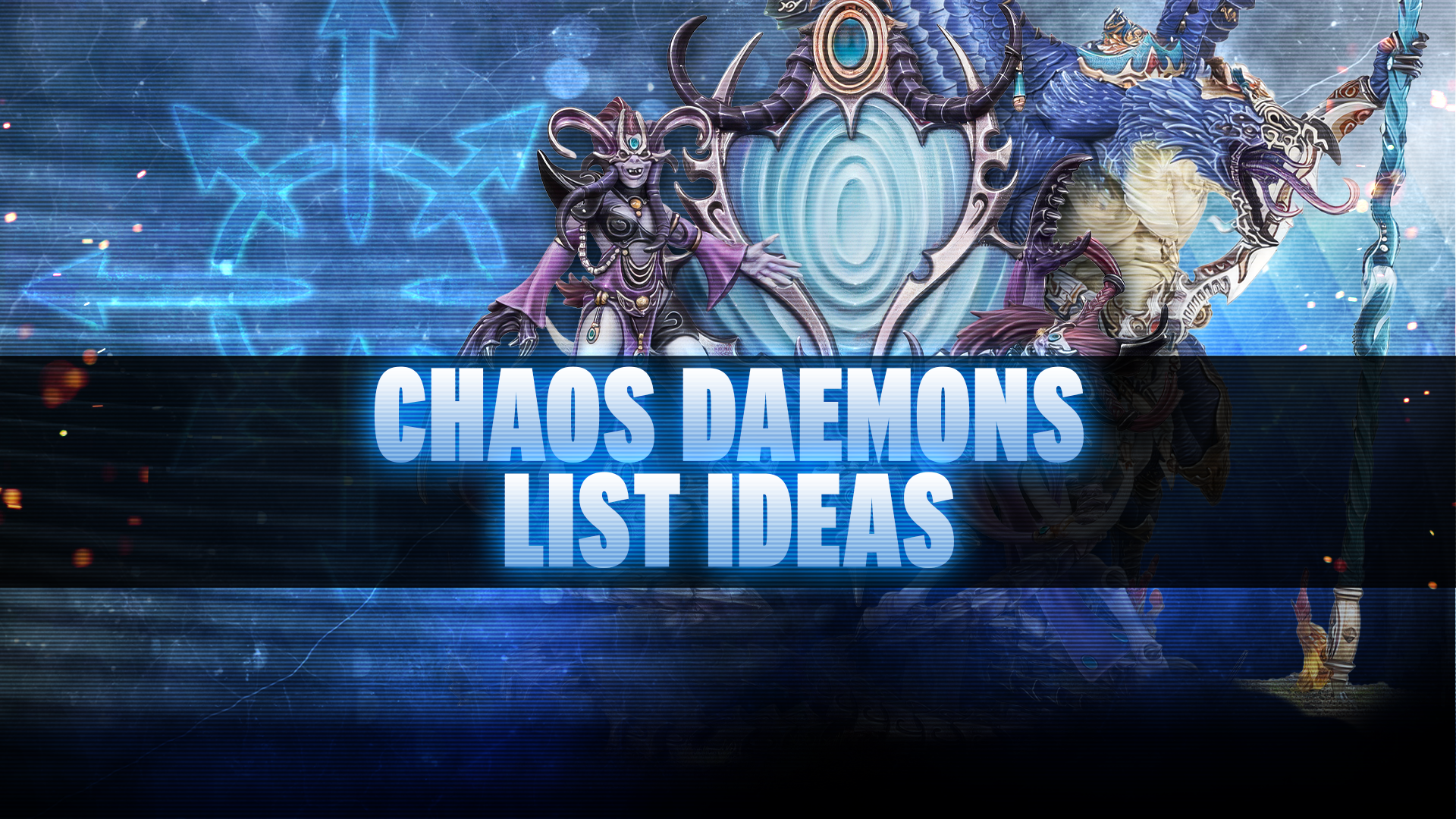 Chaos Daemons Post-Dataslate List Concepts
