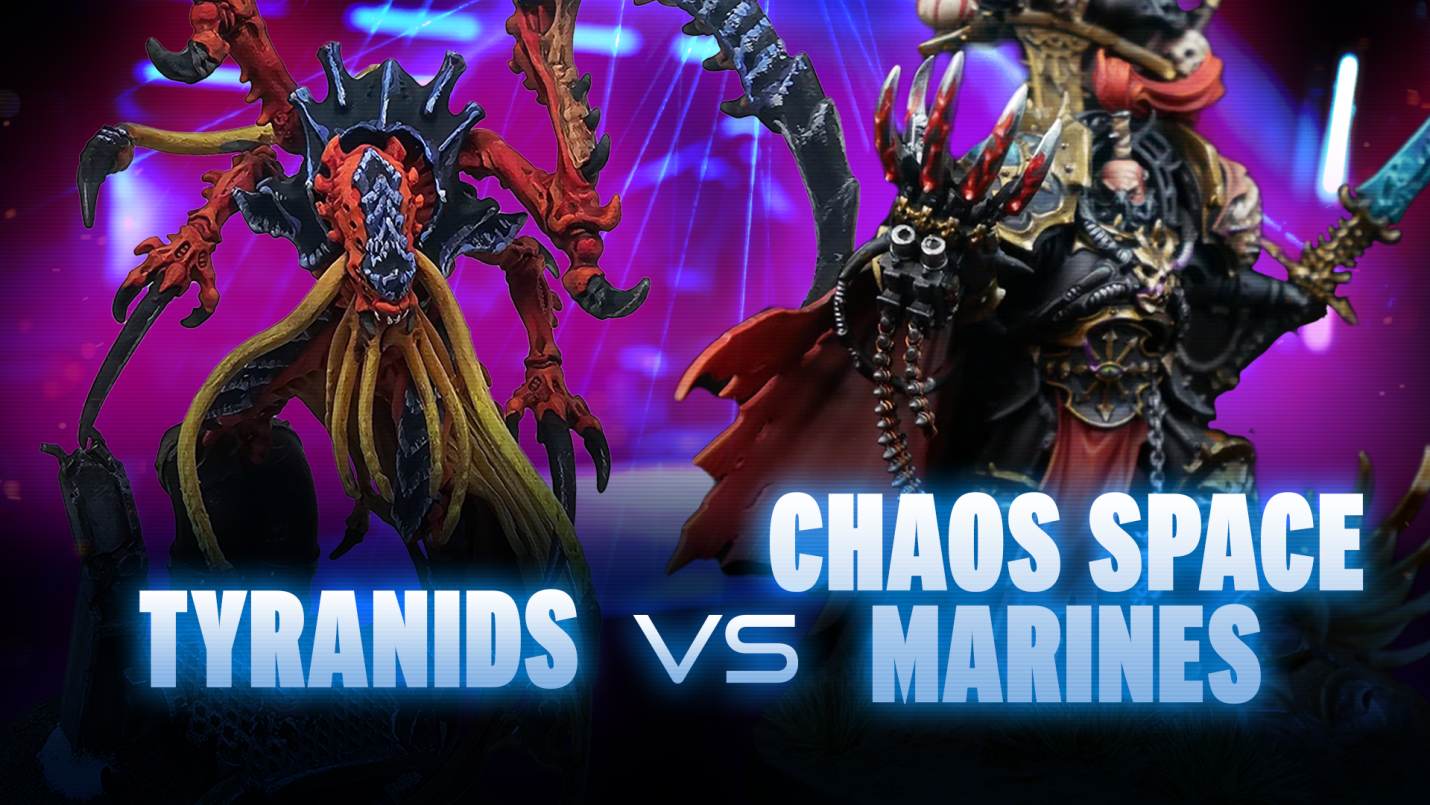 Tyranids vs Chaos Space Marines Coaching Match