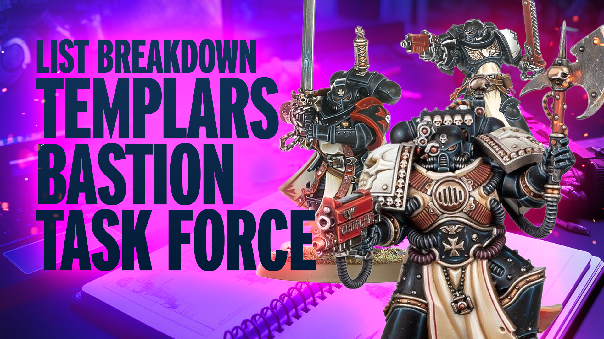 Bastion Task Force Black Templars List Breakdown