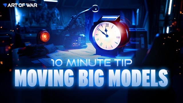 10 Minute Tip - Moving Big Models