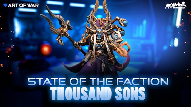 State of the Faction - Thousand Sons - January 2024 Balance Dataslate