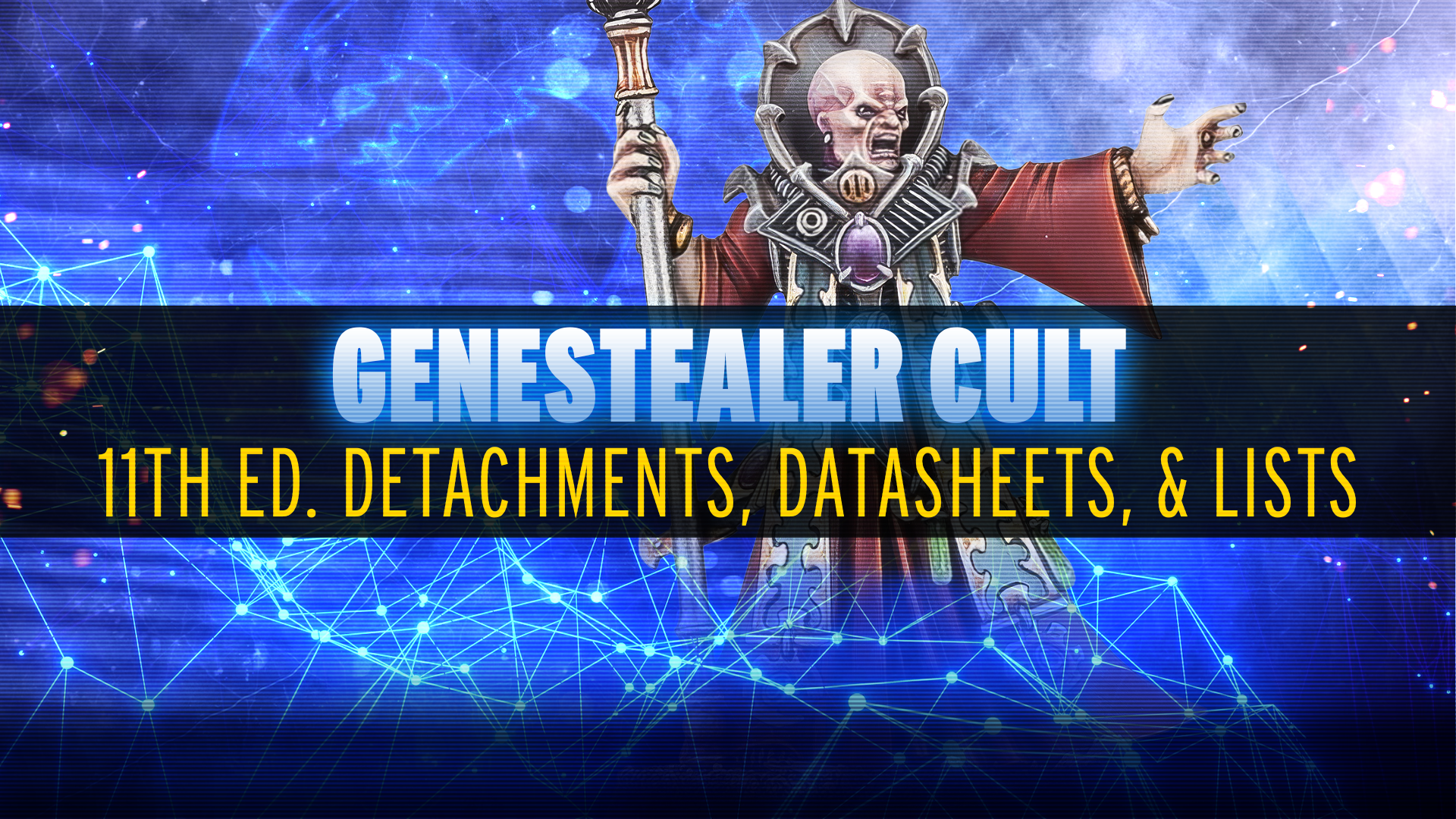 New Lists and Ideas for Genestealer Cults - June 2026 MFM