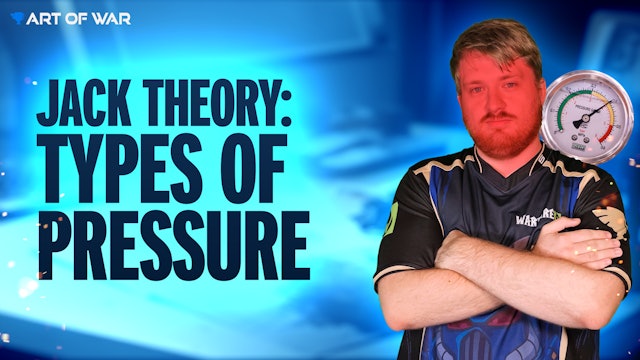 Jack Theory - Types of Pressure