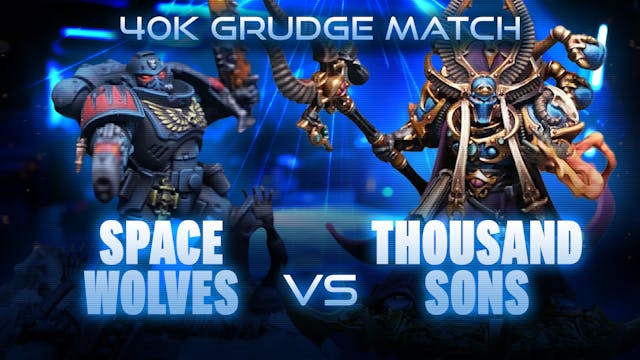 Space Wolves vs Thousand Sons Competi...