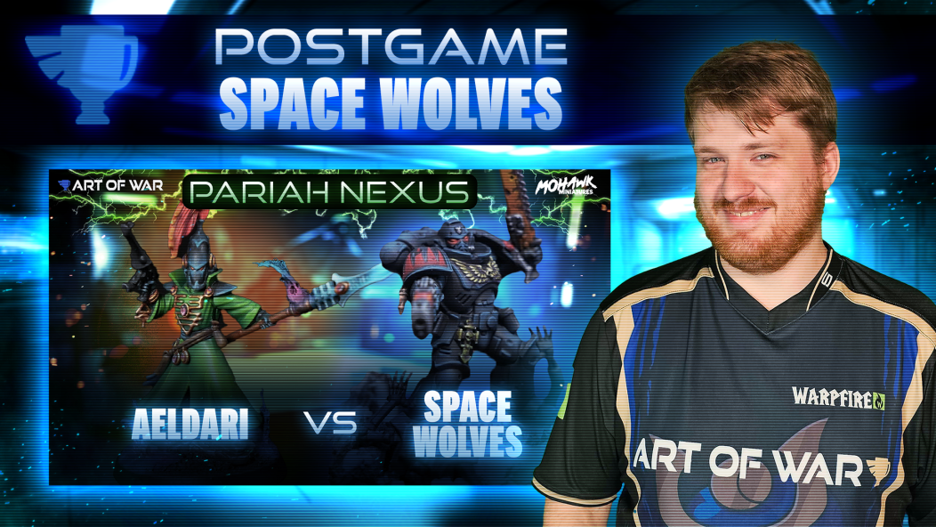 Space Wolves vs Aeldari Postgame Analysis