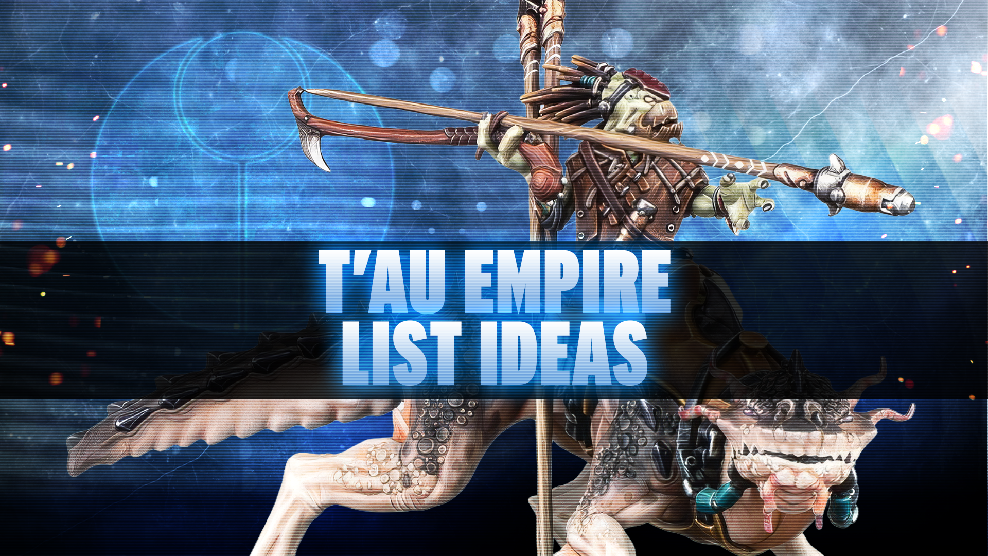 T'au Post-Dataslate List Concepts - July 2026