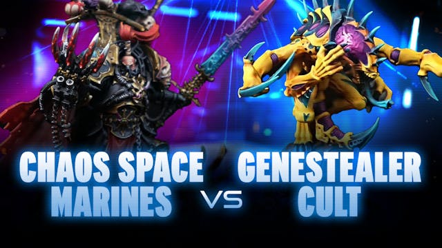 Chaos Space Marines vs Genestealer Cu...