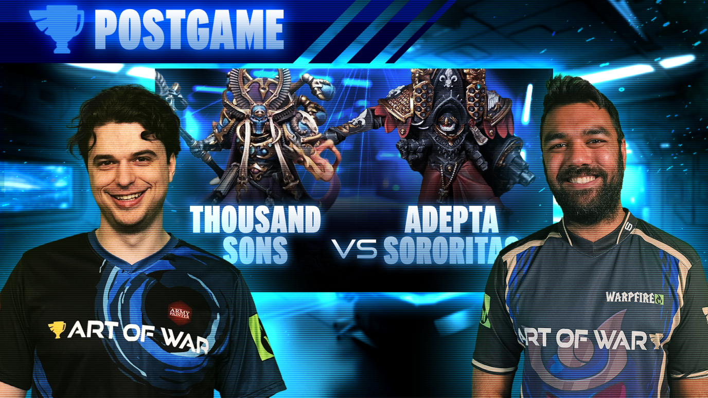 Thousand Sons vs Sisters of Battle Postgame Analysis