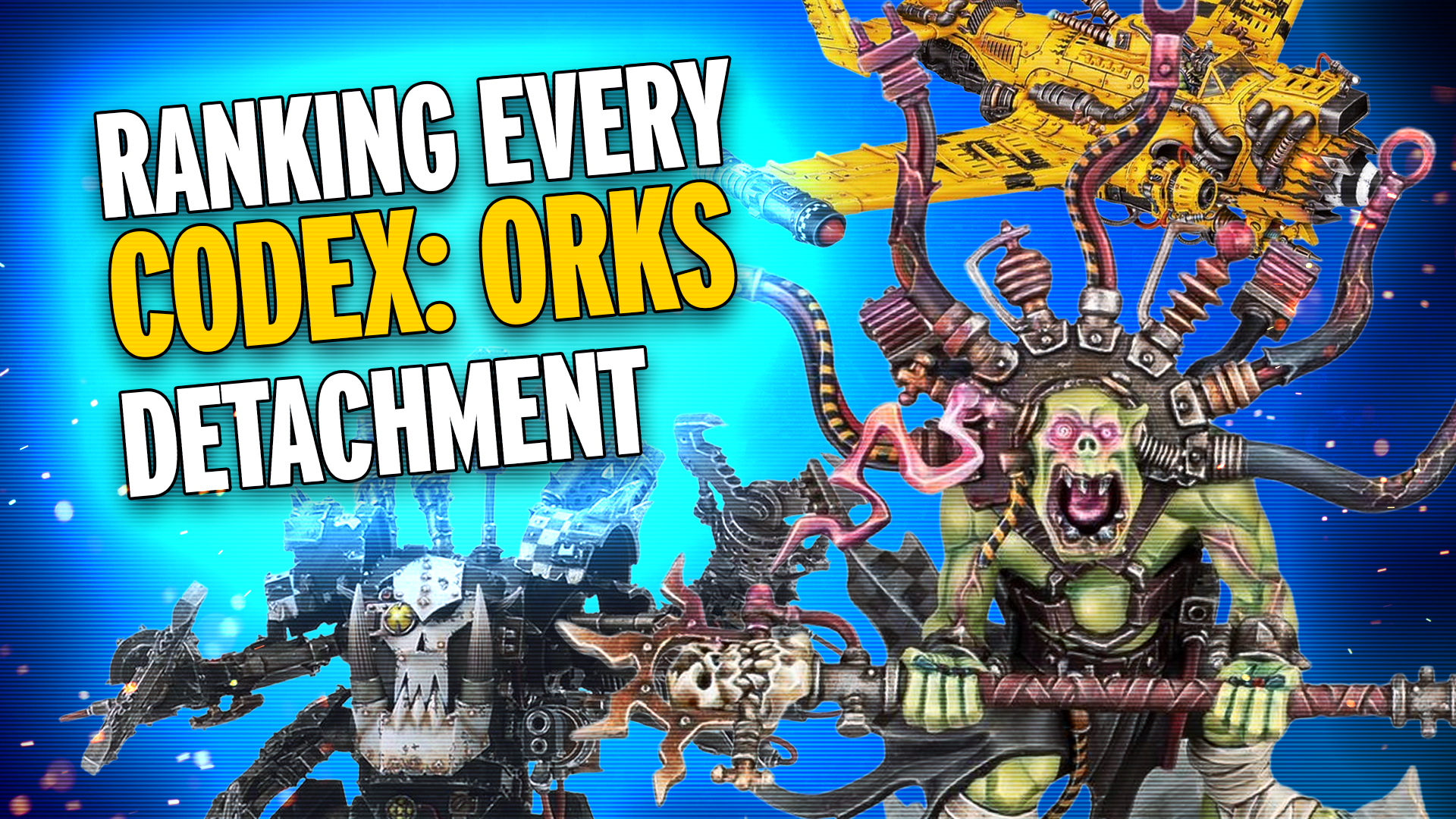 Competitive Ranking of Every Detachment in Codex Orks