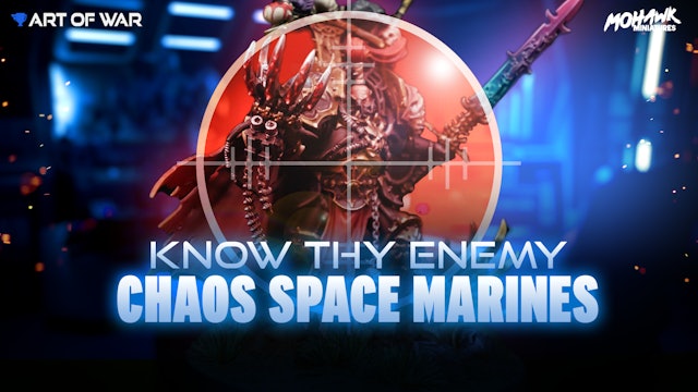 Know Thy Enemy - Chaos Space Marines - Slaves to Darkness