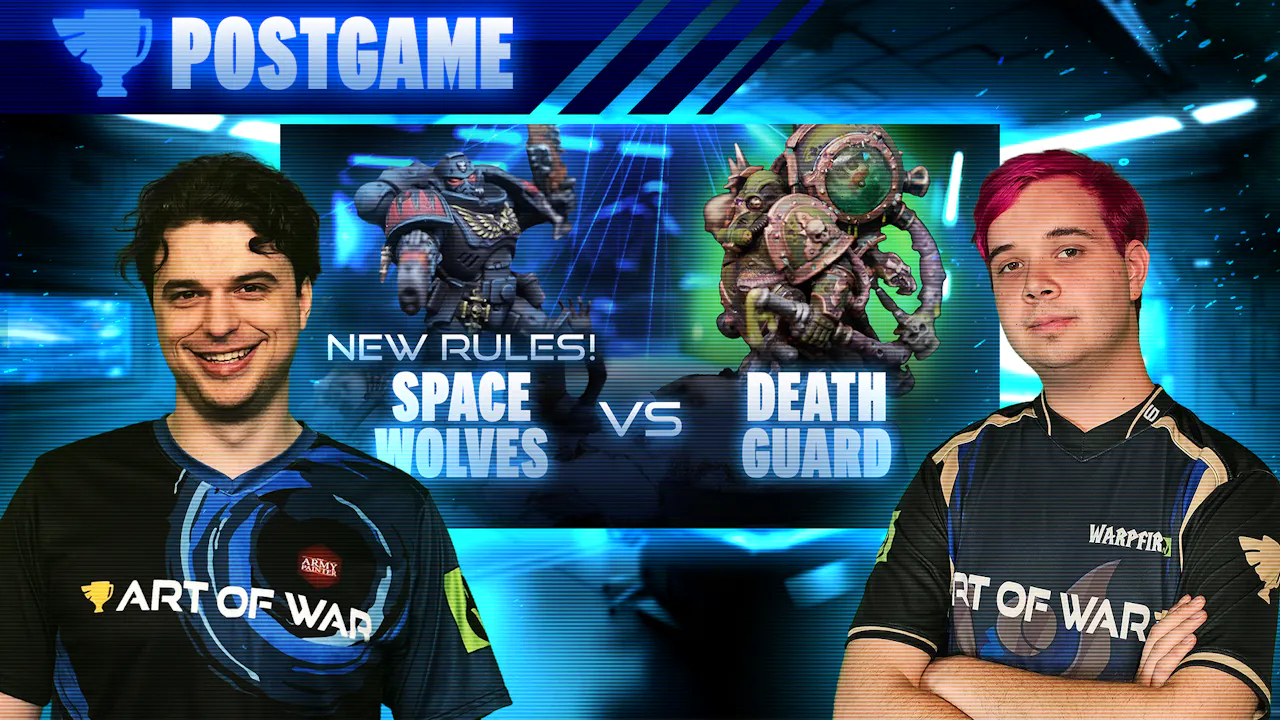 Codex Space Wolves vs Death Guard Post-Game Analysis - The War Room