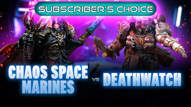 Deathwatch vs Chaos Space Marines Bat...