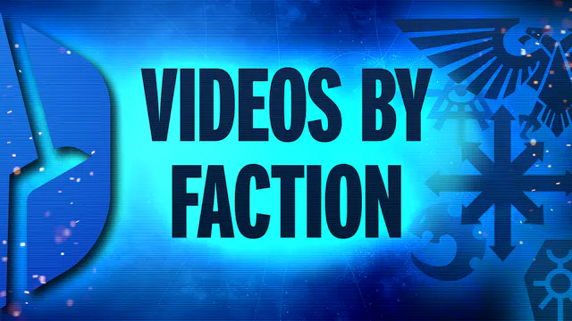 All Videos Organized By Faction
