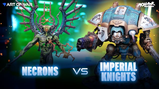 Imperial Knights VS Necrons Obeisance...