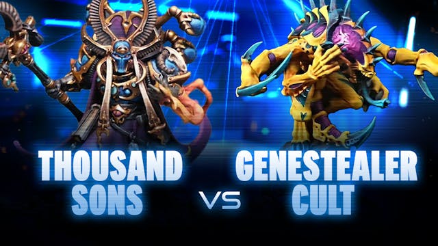 Thousand Sons vs Genestealer Cults Ba...