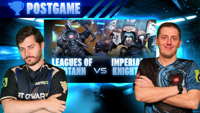 Imperial Knights vs Leagues of Votann...