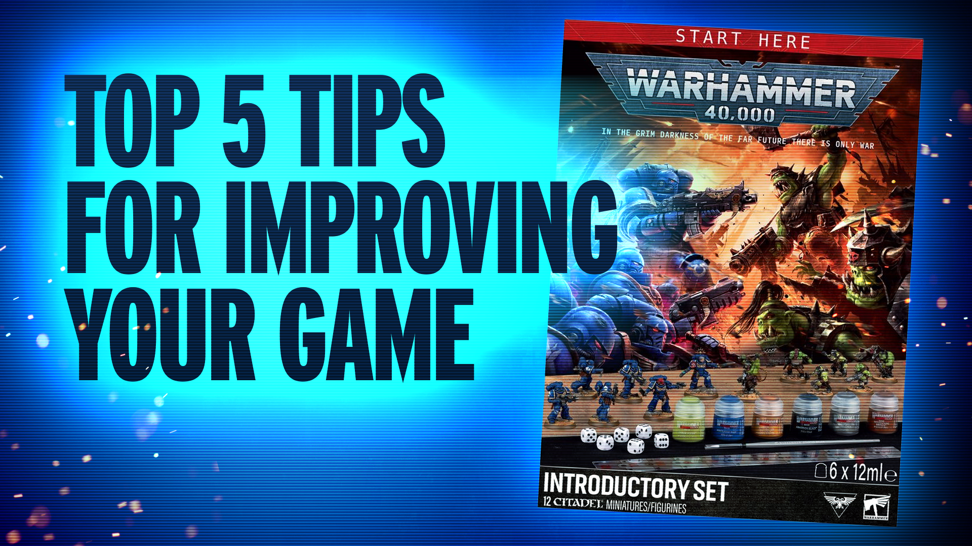 Top 5 Ways to Become a Better Warhammer 40k Player