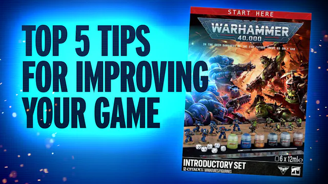 Top 5 Ways to Become a Better Warhamm...
