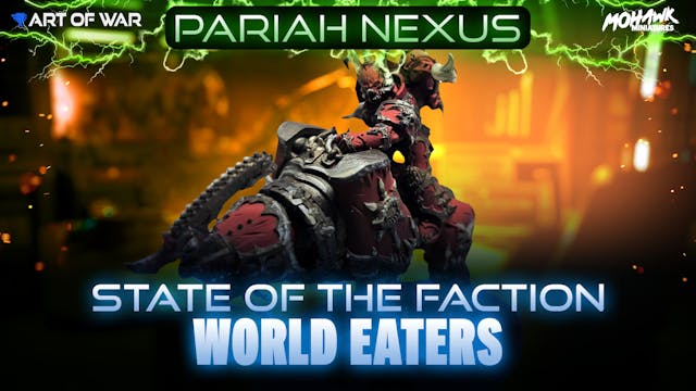 State of the Faction - World Eaters J...