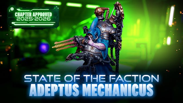 State of the Faction Adeptus Mechanic...