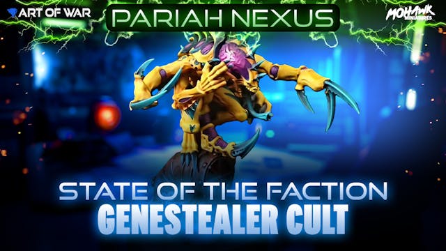 State of the Faction - Genestealer Cu...