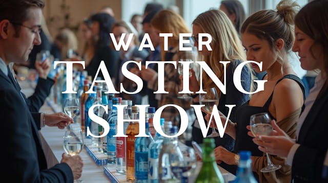 Water Tasting Show