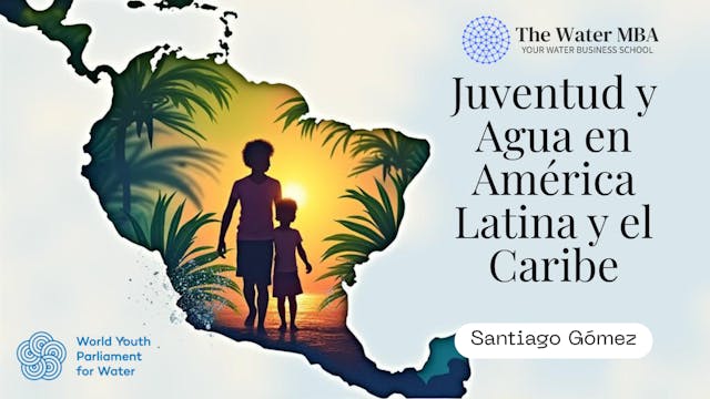 #66 Juventud y Agua en América Latina...