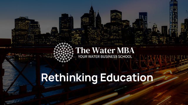 #72 Rethinking Education in Water