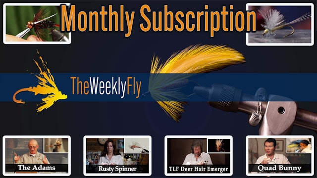 The Weekly Fly Subscription