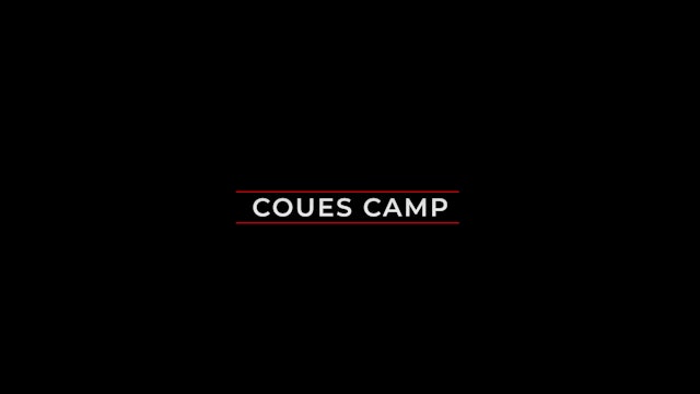 S8 I Coues Camp - 2 Part